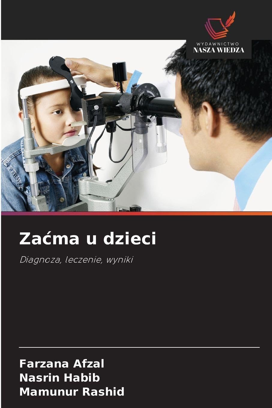 Za¿ma u dzieci: Diagnoza, leczenie, wyniki
