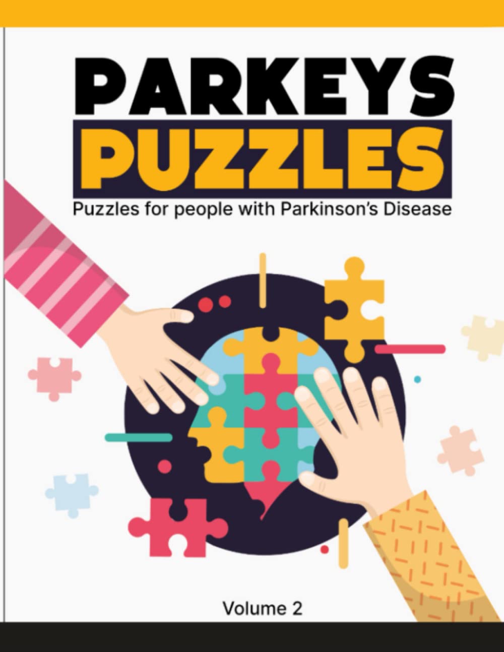 Parkeys Puzzles: Puzzles For People With Parkinsons Disease (Volume 2)
