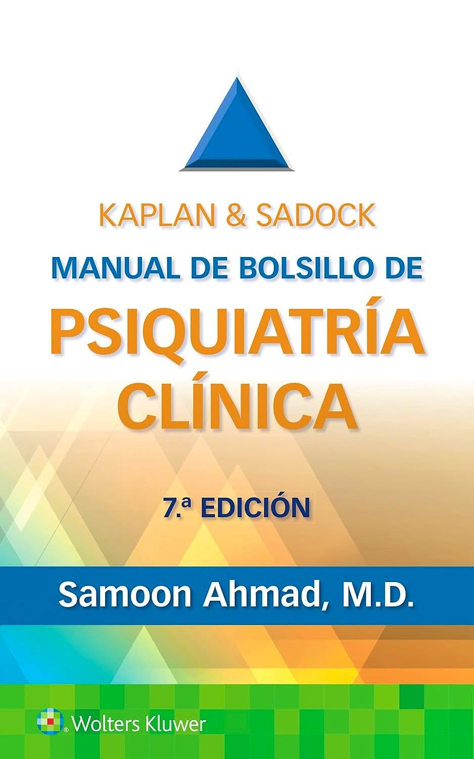 Kaplan & Sadock. Manual de bolsillo de psiquiatría clínica