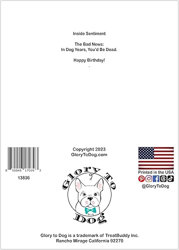 Miniatura 3 de Glory To Dog Buenas noticias You're Still Here! The Bad News In Dog Years, You'd Be Dead Tarjeta de cumpleaños divertida con sobre de correo de