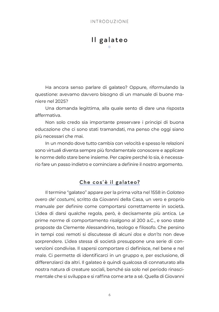 Galateo contemporaneo. Piccolo manuale di buone maniere per un mondo più gentile