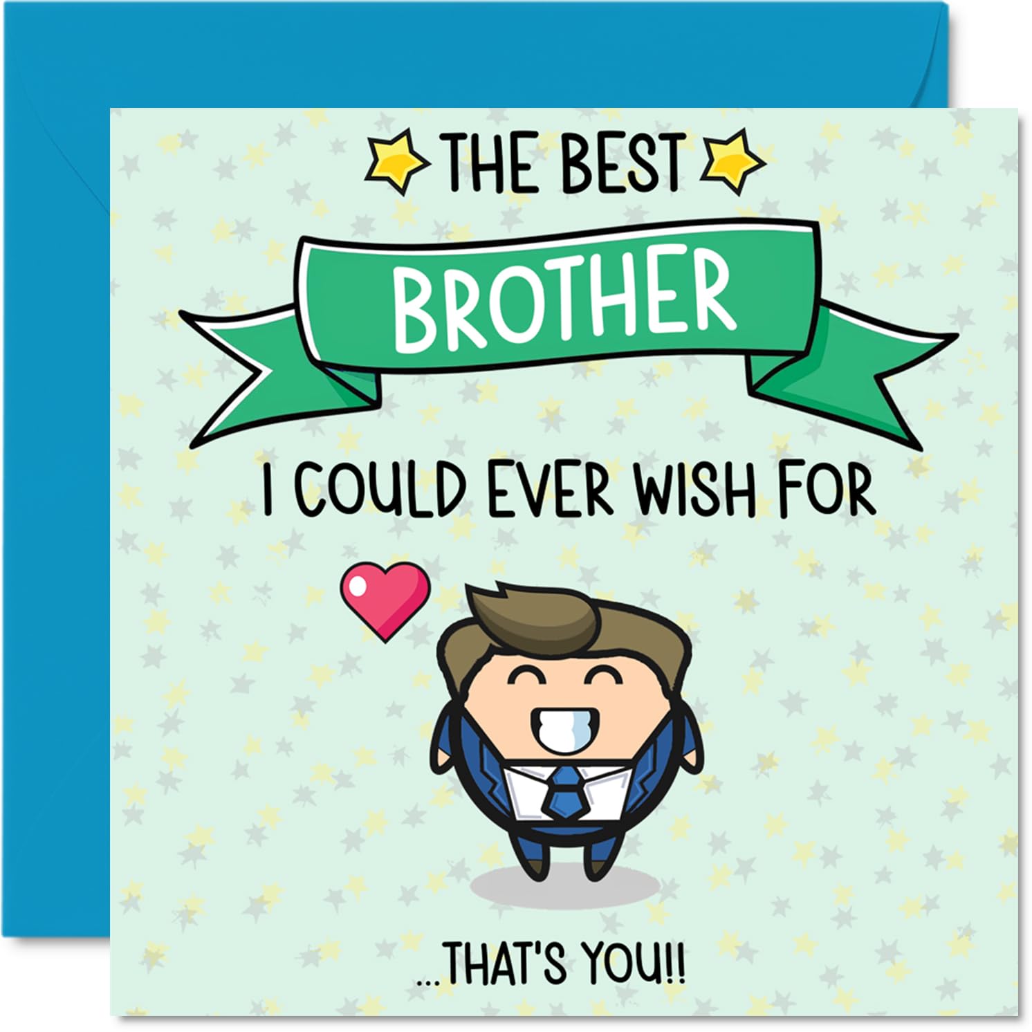 Brother Birthday Card - Best I Could Ever Wish For - Happy Birthday Card for Brother from Sister Sibling, 145mm Cute Bday Greeting Cards