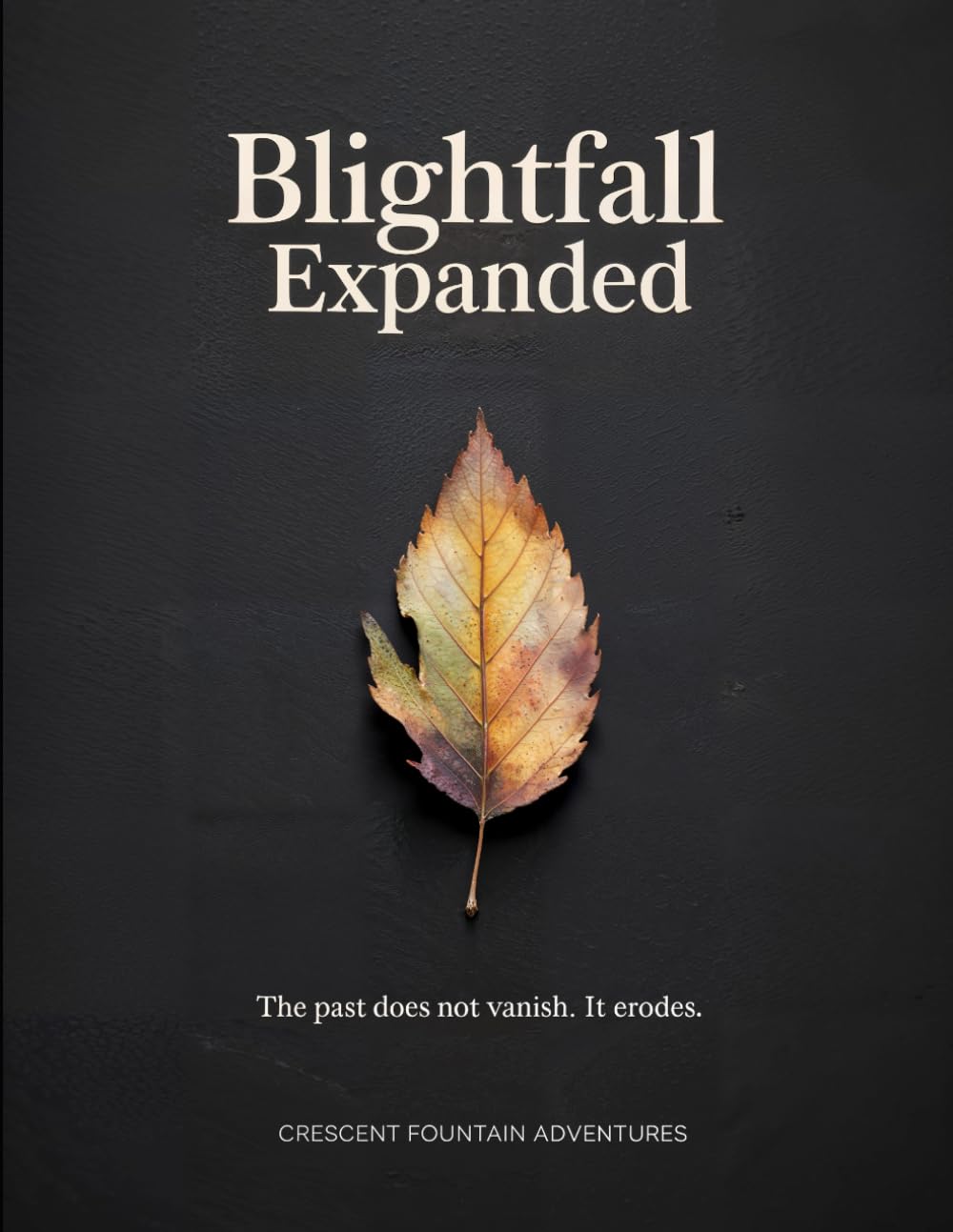Blightfall Expanded: 14 (Realms of Shadowmarch)