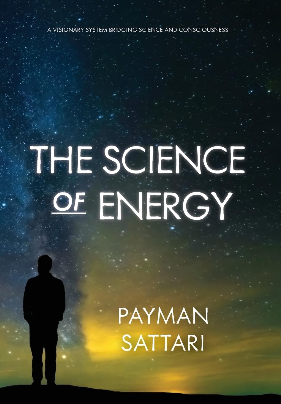 The Science of Energy (The Language of Truth)