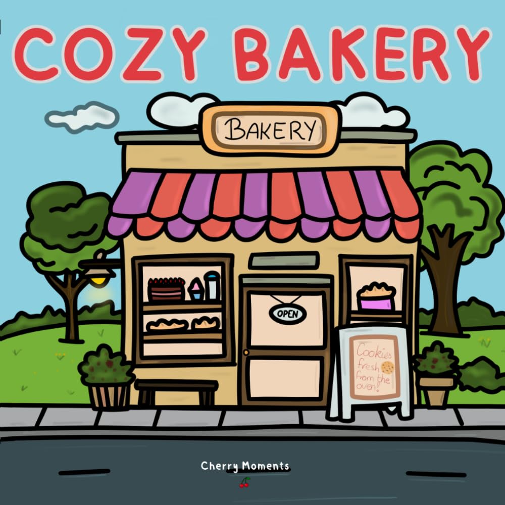 Cozy Bakery Coloring Book for Adults: Relaxing Coloring Pages Featuring Charming Bakery Scenes and Sweet Treats