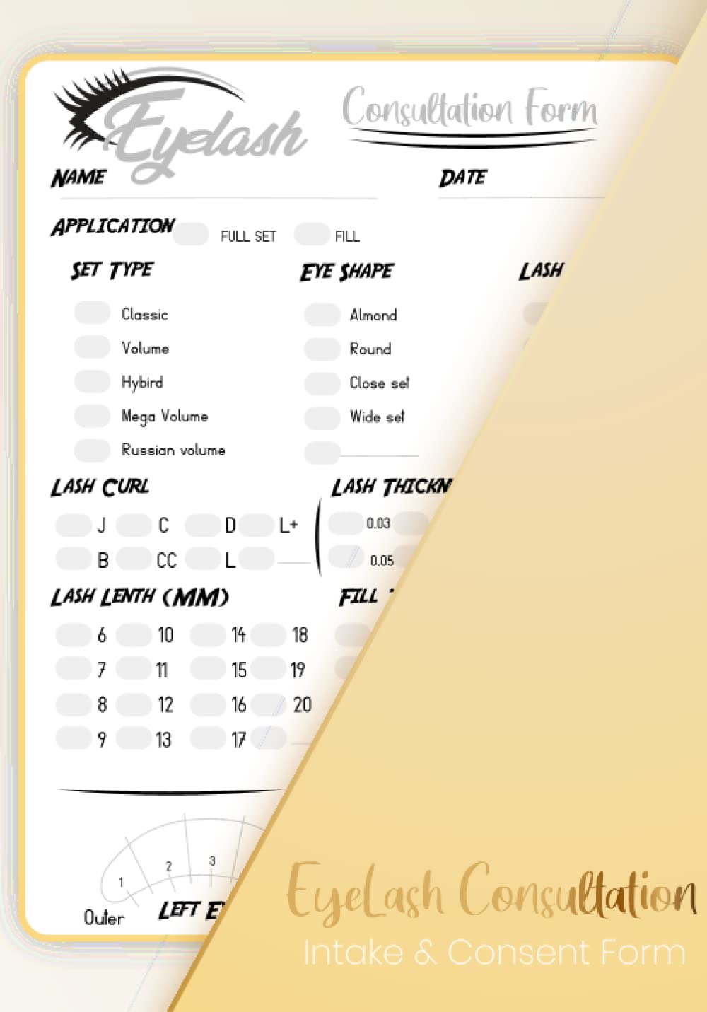 Eyelash Extensions intake & Consultation Form: Lash Client Record book, Eyelash Extensions Client Record book, Client Record book , Lash Mapping Form. 120 pages . Log For Lash Extensions . Eyelash Extensions intake & Consultation Form: Lash Client Record book, Eyelash Extensions Client Record book, Client Record book , Lash Mapping Form. 120 pages . Log For Lash Extensions .