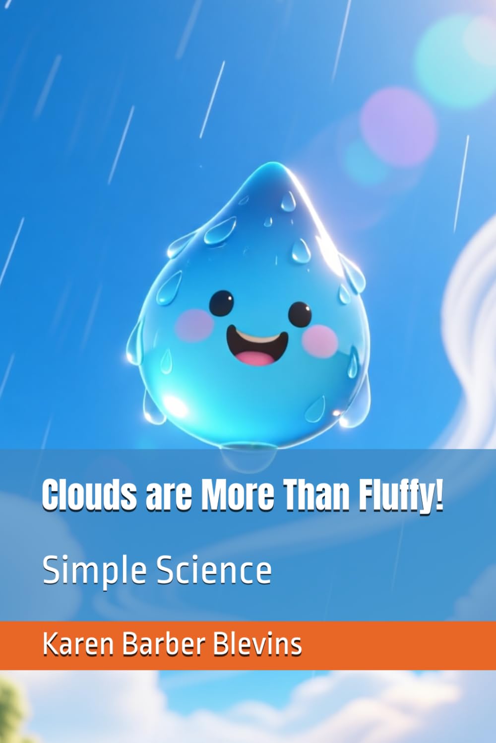 Clouds are More Than Fluffy!: Simple Science