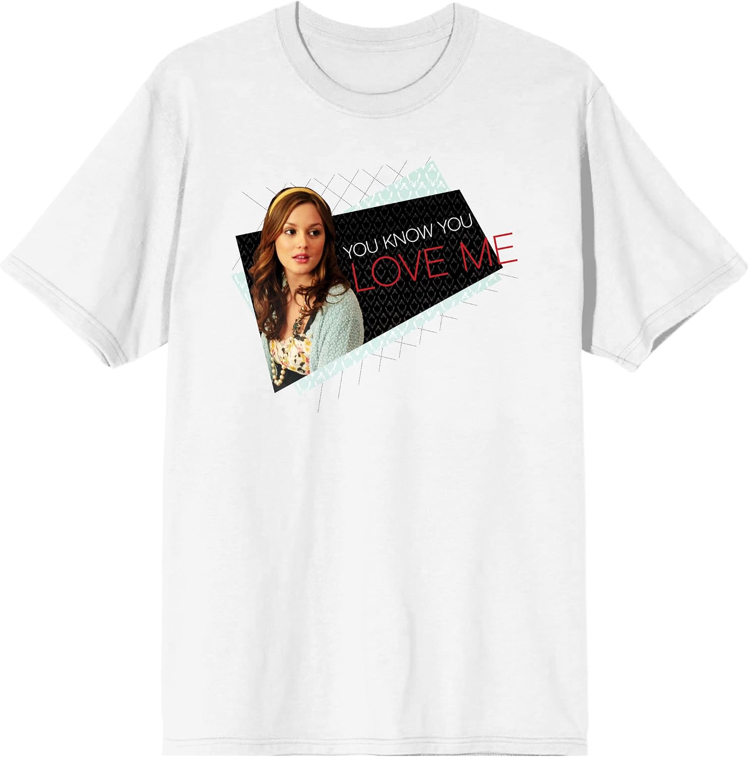 Gossip Girl Blair Waldorf You Know You Love Me Men's White Graphic Tee