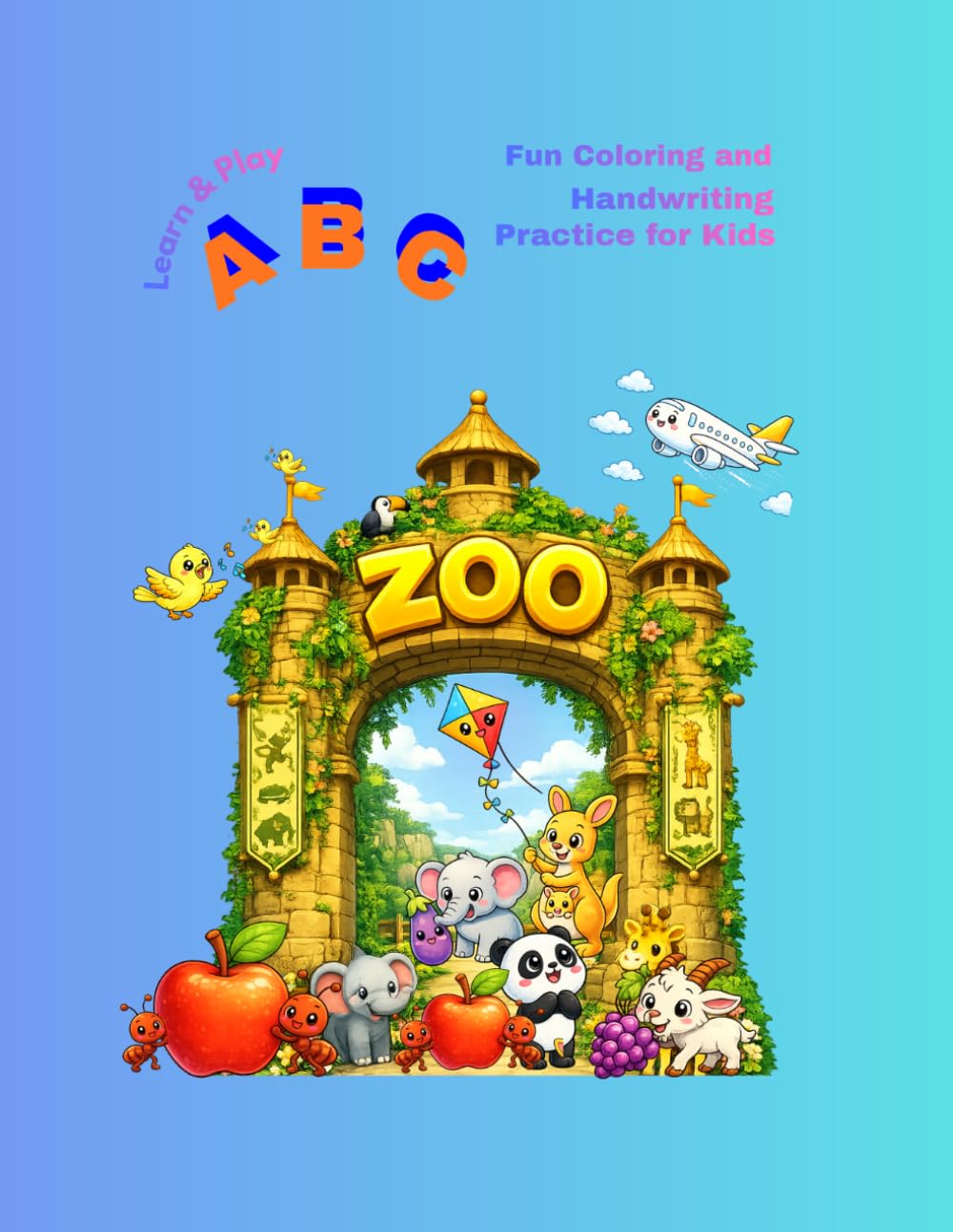 Learn & Play ABC: Fun Coloring and Handwriting Practice for Kids: Alphabet Letter Tracing, Fun Illustrations to Color, and Single-Sided Pages to Provent Bleed-Through