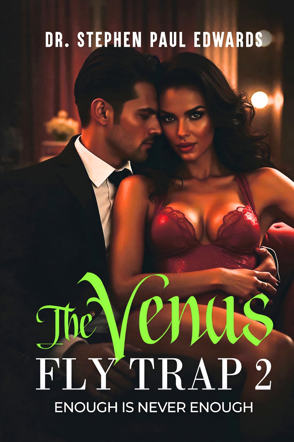 The Venus Fly Trap: Enough Is Never Enough