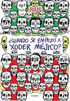 Paperback CUANDO SE EMPEZO A XODER MEJICO [Spanish] Book