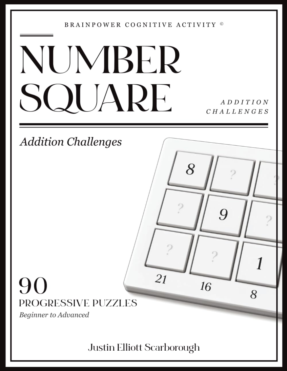 BrainPower Number Square Challenges: 90 Logic and Number Placement Puzzles