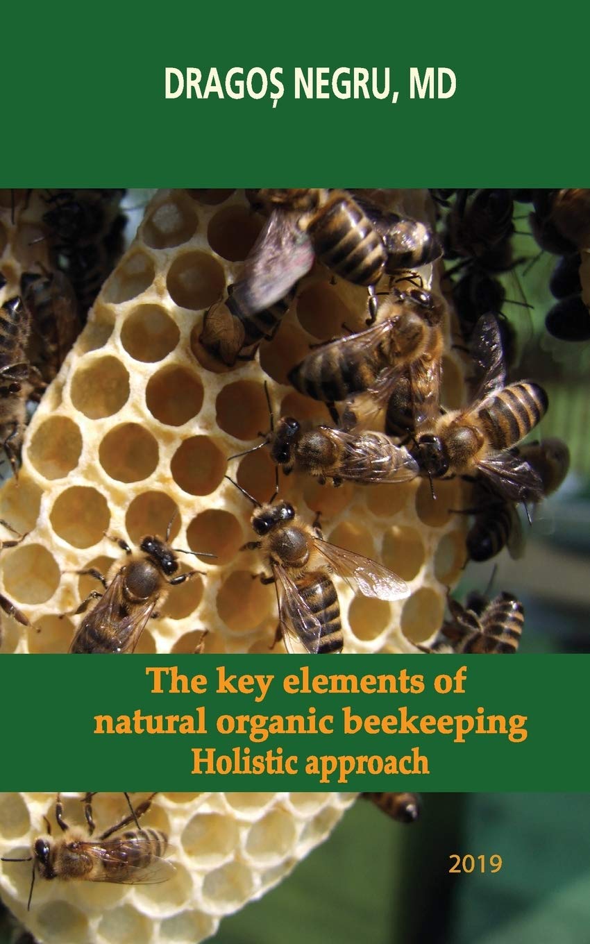 The key elements of natural organic beekeeping: Holistic approach ...