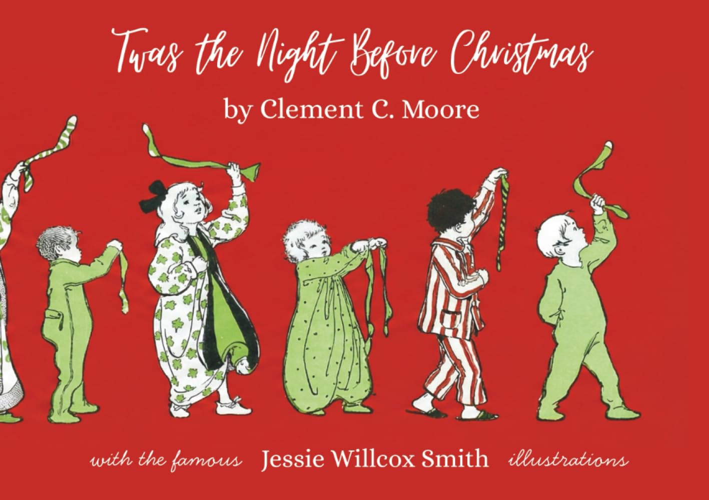Twas the Night Before Christmas: The Deluxe Gift Edition with all the Original Illustrations by Jessie Willcox Smith