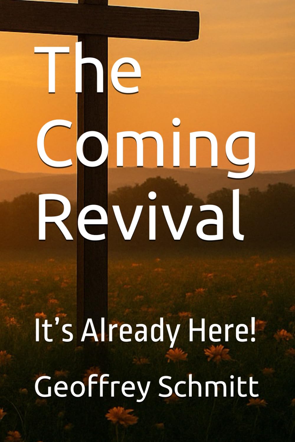 The Coming Revival: It’s Already Here!