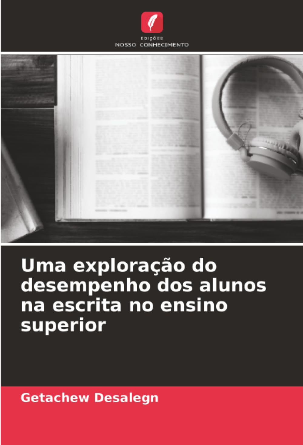 Uma exploração do desempenho dos alunos na escrita no ensino superior