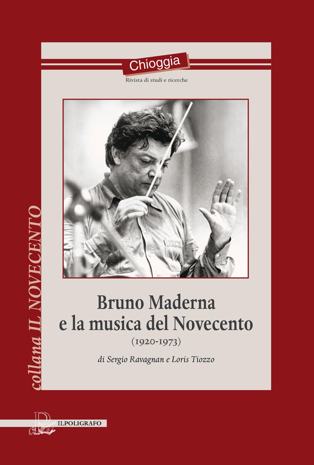Bruno Maderna E La Musica Del Novecento (1920-1973) - 4