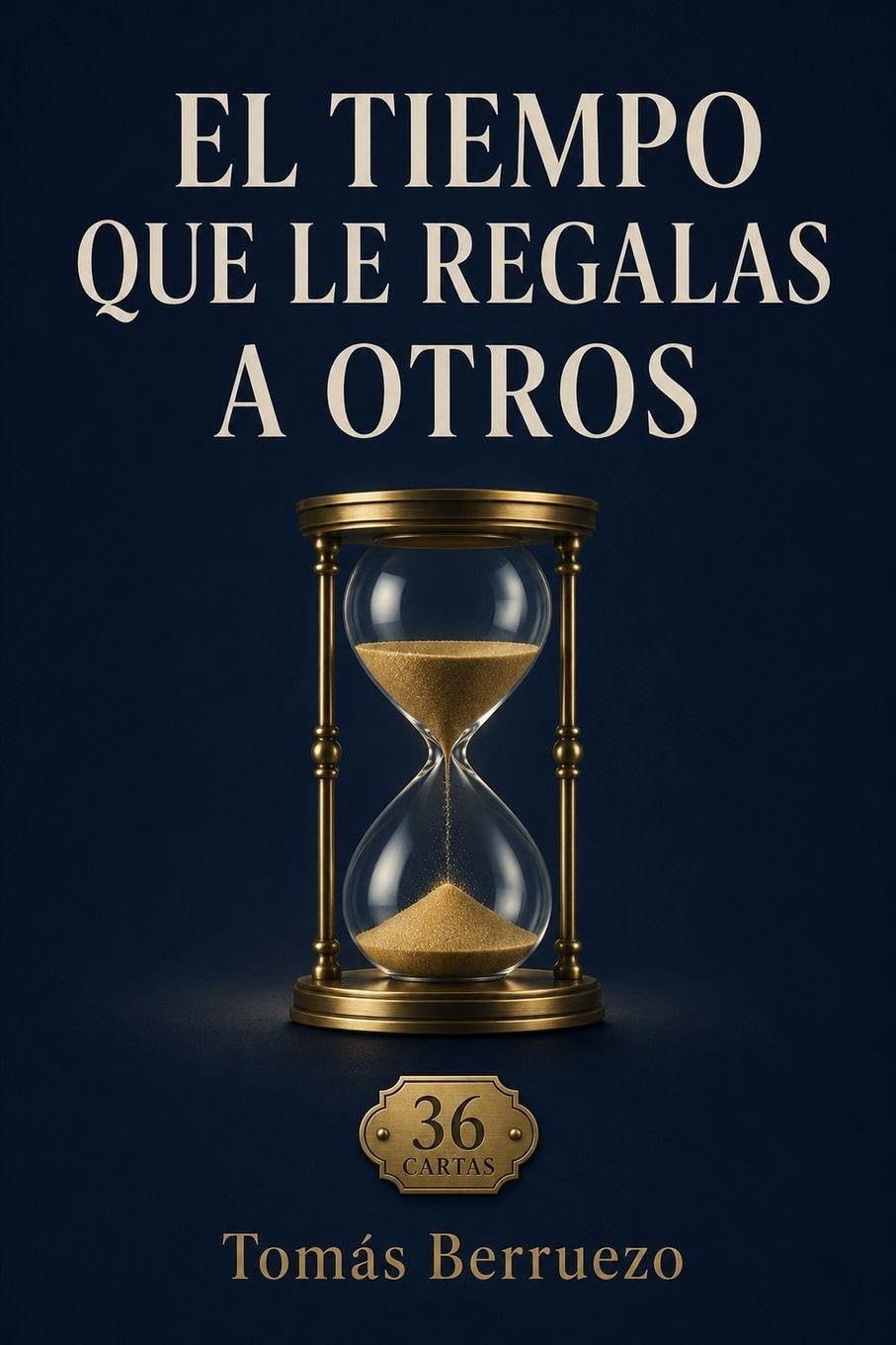 EL TIEMPO QUE LE REGALAS A OTROS