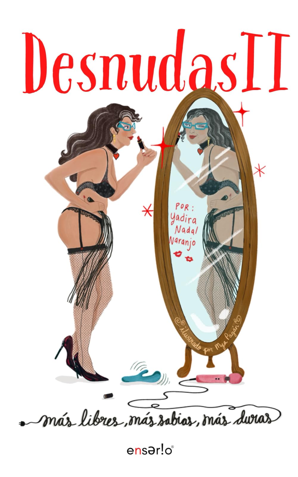 Desnudas II: Más libres, más sabias, más duras
