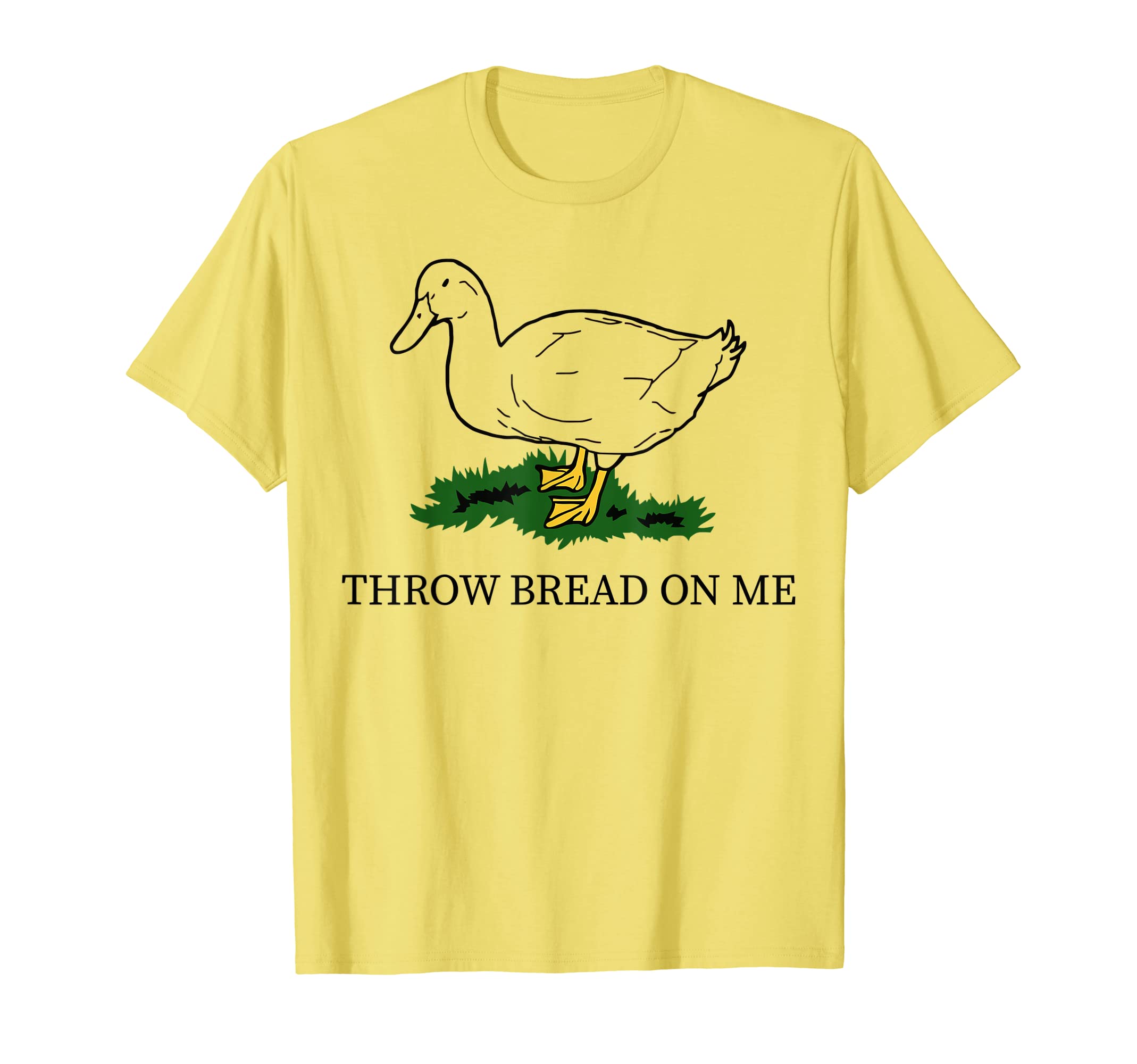 Throw Bread On MeT-Shirt