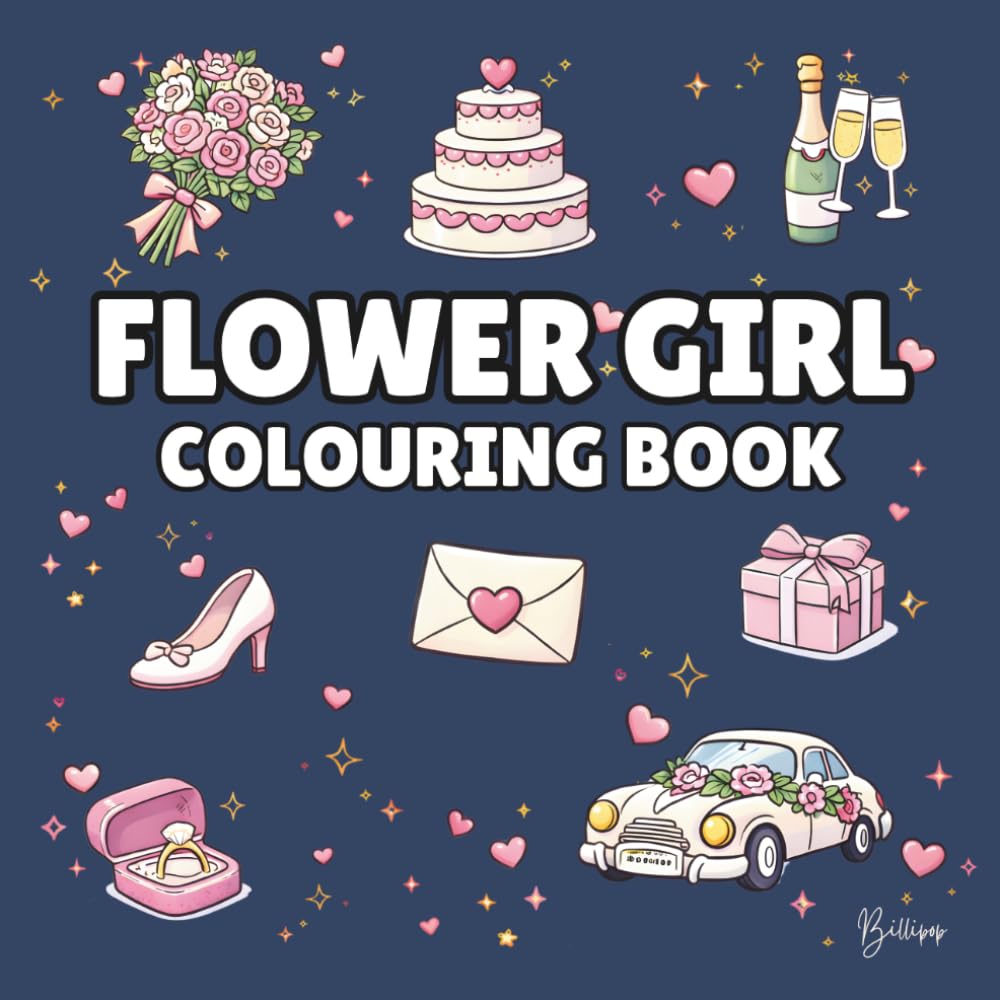 Flower Girl Colouring Book: Bold and Easy Wedding Colouring Pages for Children - Cover Colour: Navy: A Fun, Bold and Easy Wedding Activity Book and ... Gift (Wedding Colouring Books – Bold & Easy)