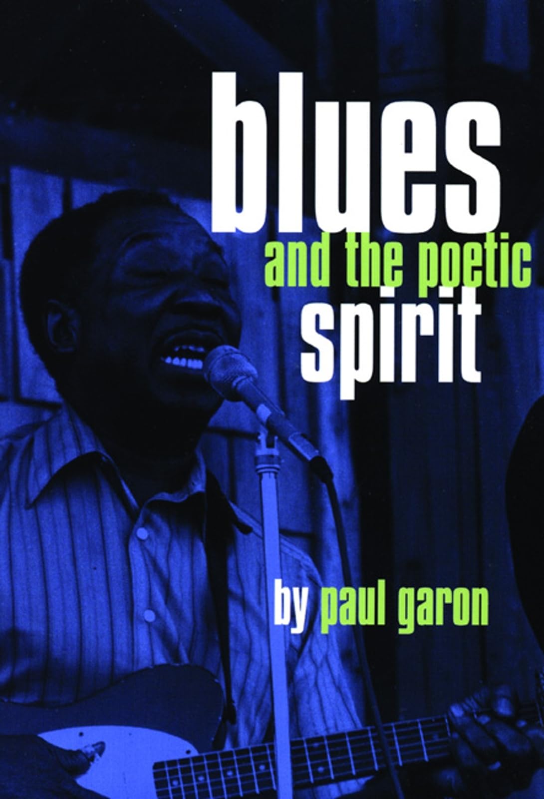 Blues and the Poetic Spirit (Roots of Jazz S)