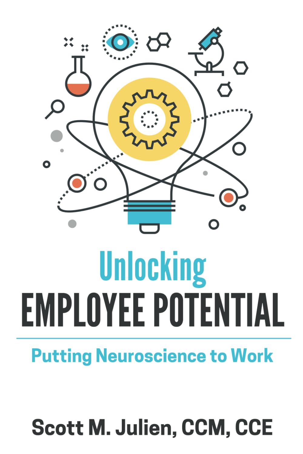 Unlocking Employee Potential: Putting Neuroscience to Work