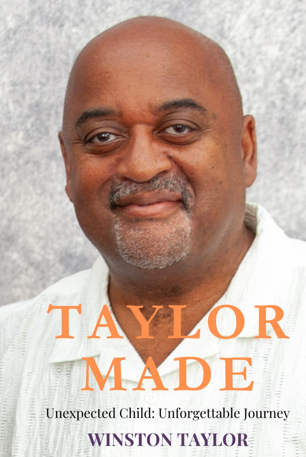 TAYLOR - MADE: Unexpected Child, Unforgettable Journey