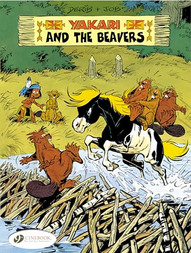 Yakari and the Beavers: v. 3