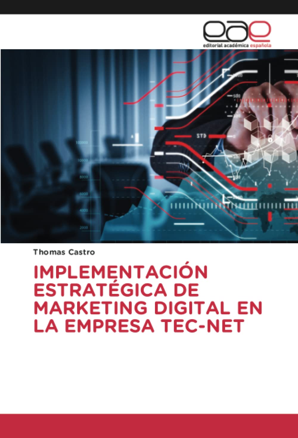 IMPLEMENTACIÓN ESTRATÉGICA DE MARKETING DIGITAL EN LA EMPRESA TEC-NET