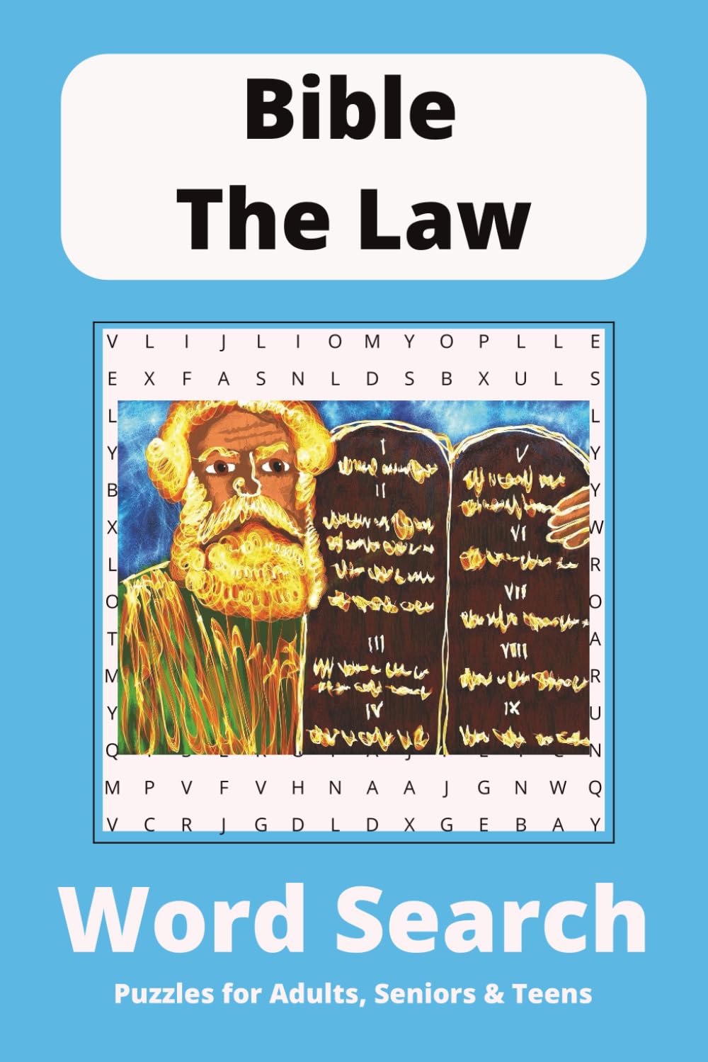 Bible The Law Word Search Puzzle Book: Word Searches with Easy to Read Print about the Old Testament, 10 Commandments and Moses and More | 6x9 inches,