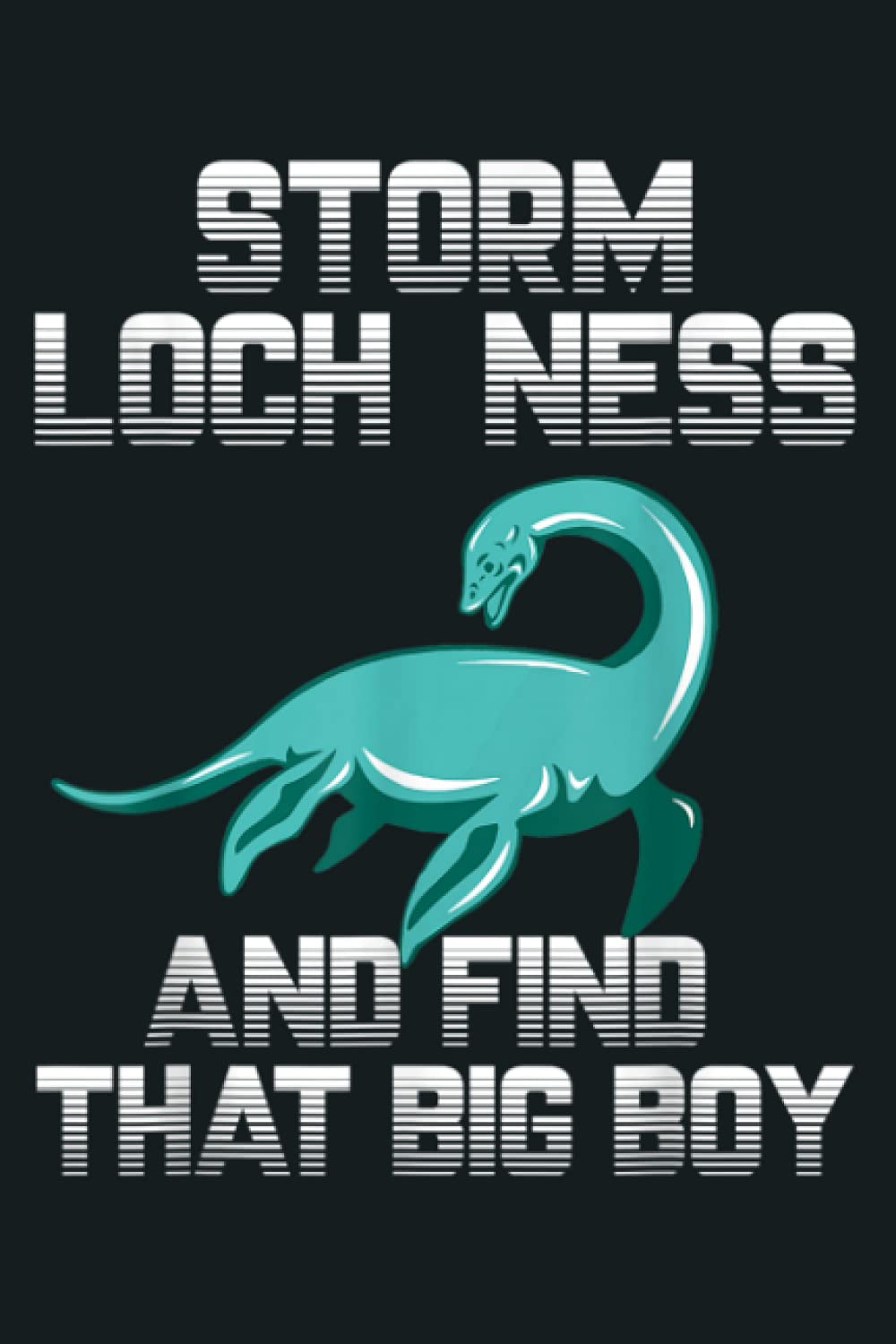 Storm Loch Ness Funny Nessie Can T Hide From Us All: Notebook Planner - 6x9 inch Daily Planner Journal, To Do List Notebook, Daily Organizer, 114 Pages