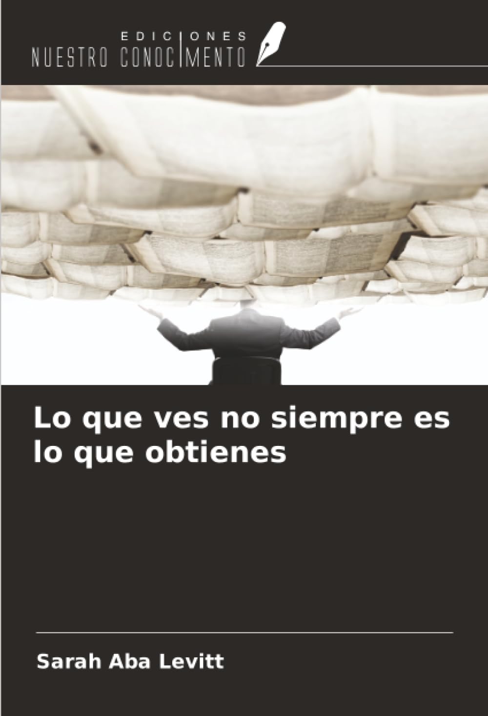 Lo que ves no siempre es lo que obtienes