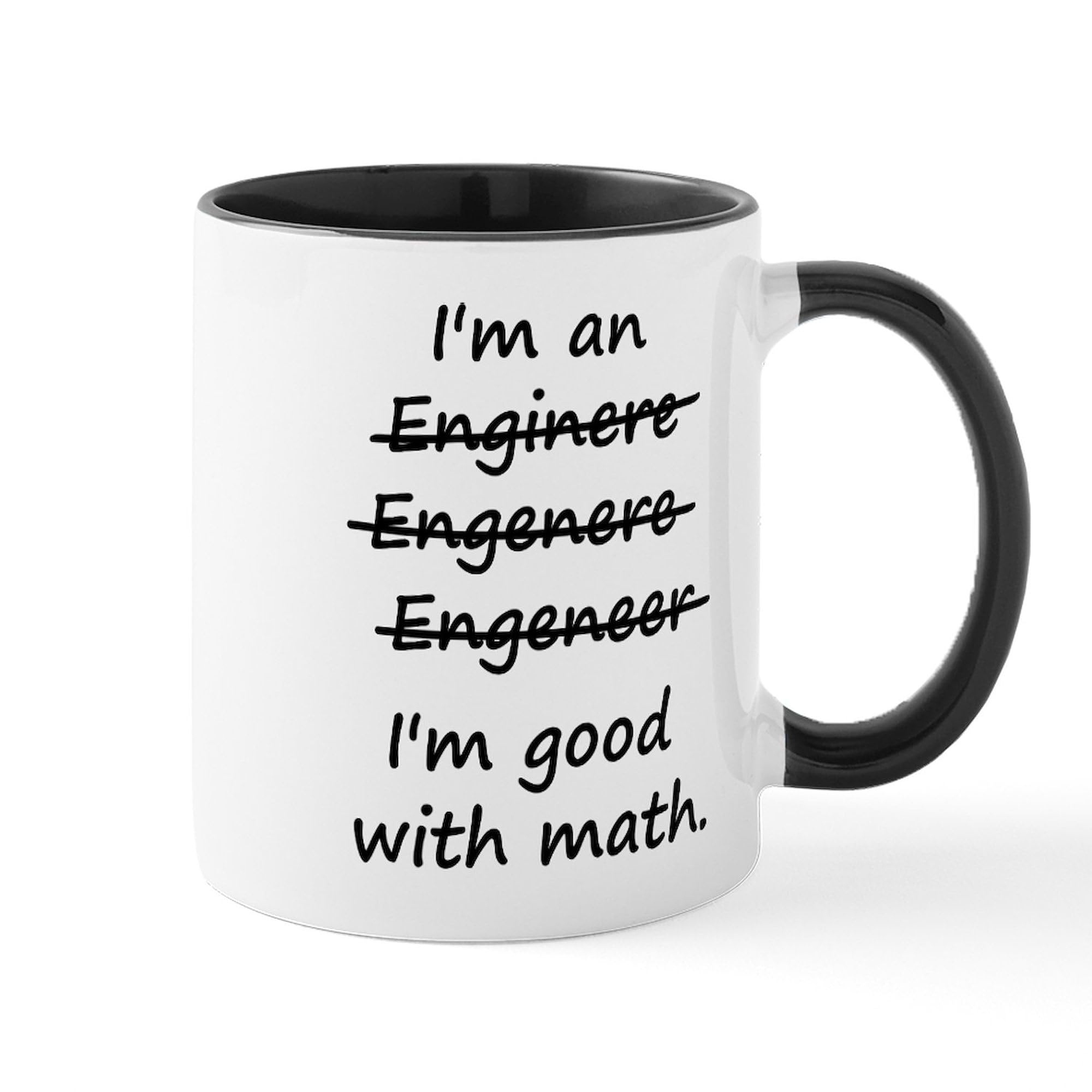 CafePress Im An Engineer Im Good At Math Mugs 11 oz (325 ml) Ceramic Coffee Mug