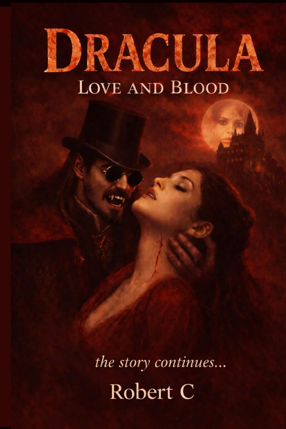 Dracula Love and Blood: The story continues...