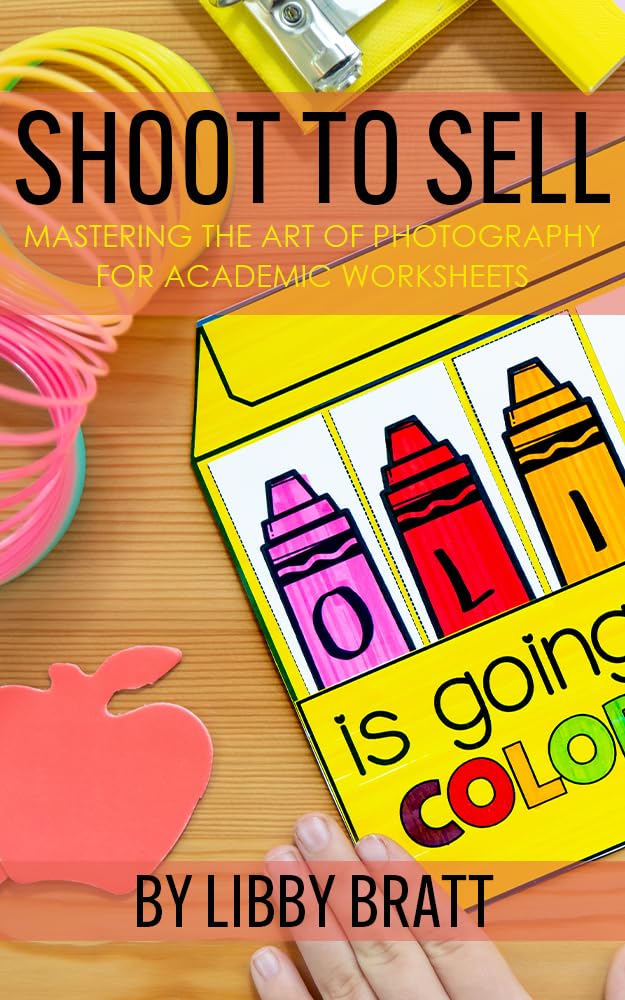 Shoot to Sell: Mastering the Art of Photography for Academic Worksheets