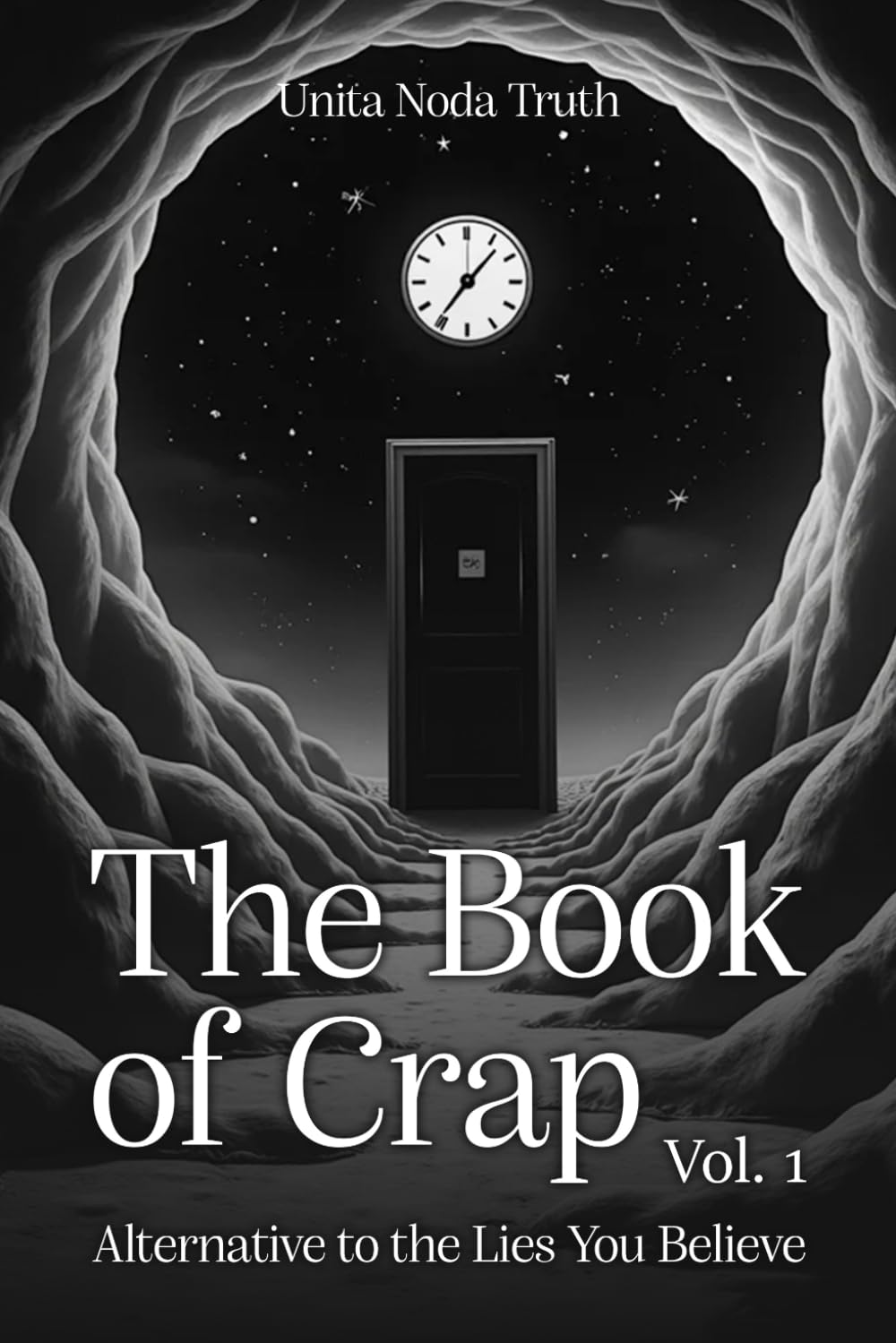 The Book Of Crap Volume 01: Alternative To The Lies You Believe