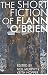 Short Fiction of Flann O'Brien (Irish Literature)