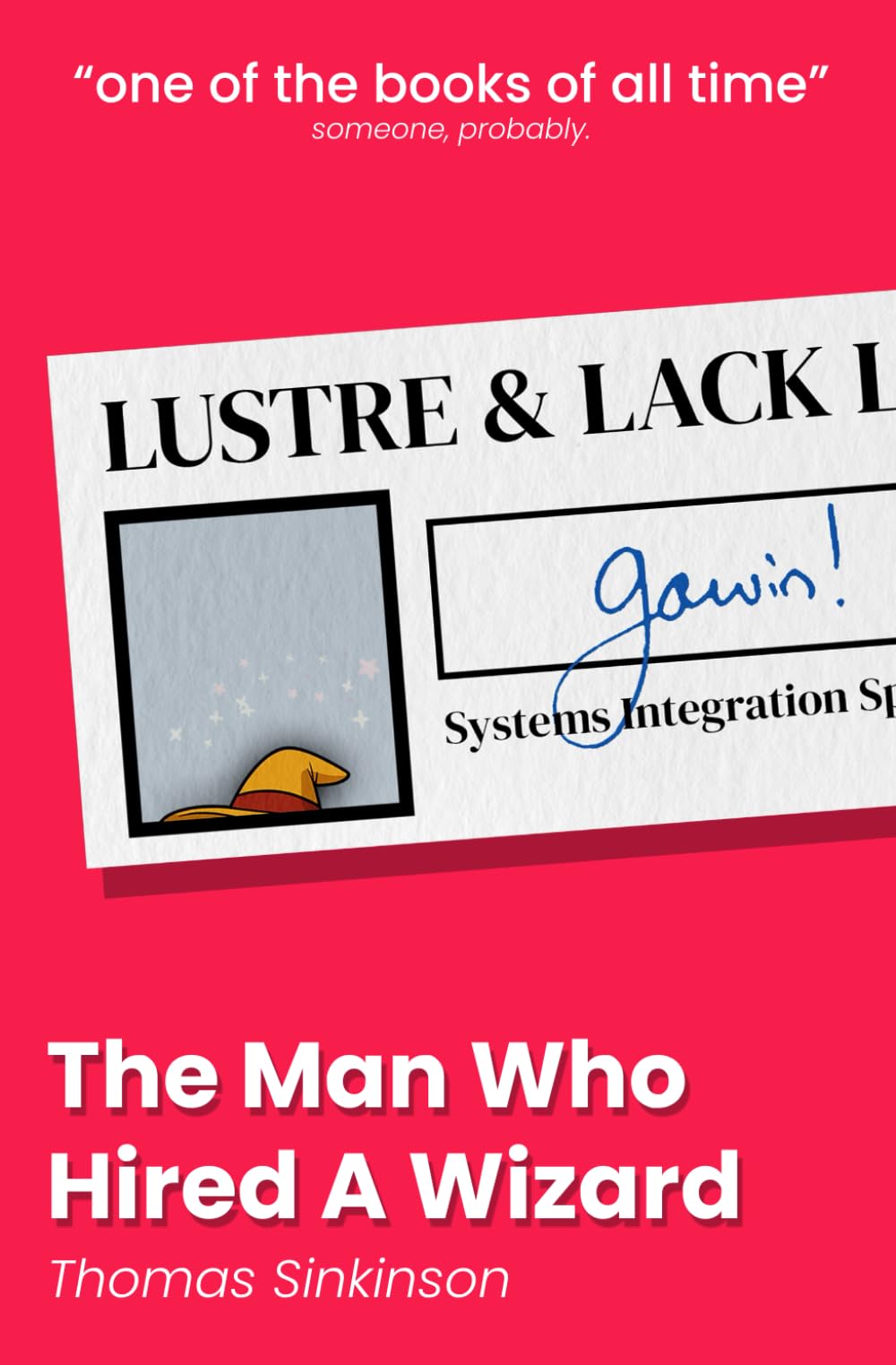 The Man Who Hired A Wizard