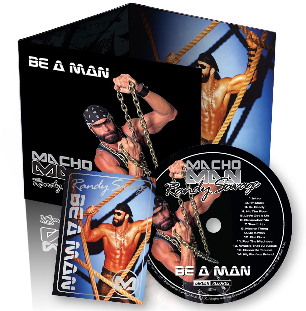 Be A Man [Audio CD] Macho Man Randy Savage