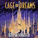 Cover of Cage of Dreams