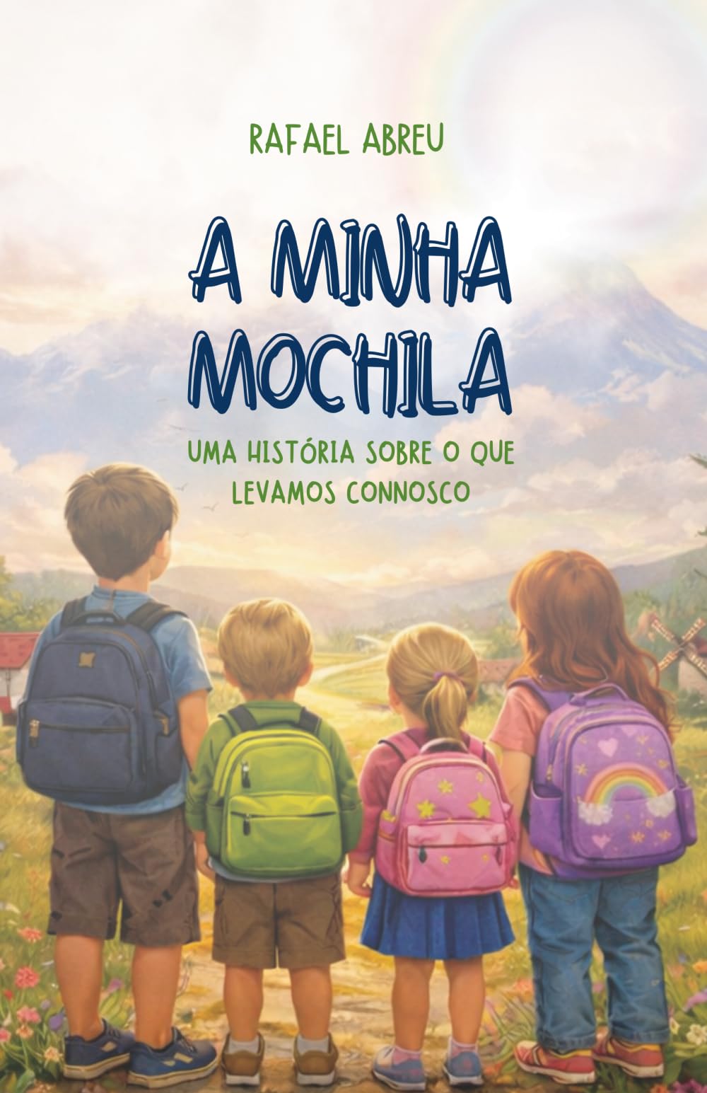 A Minha Mochila: Uma História Sobre o Que Levamos Connosco