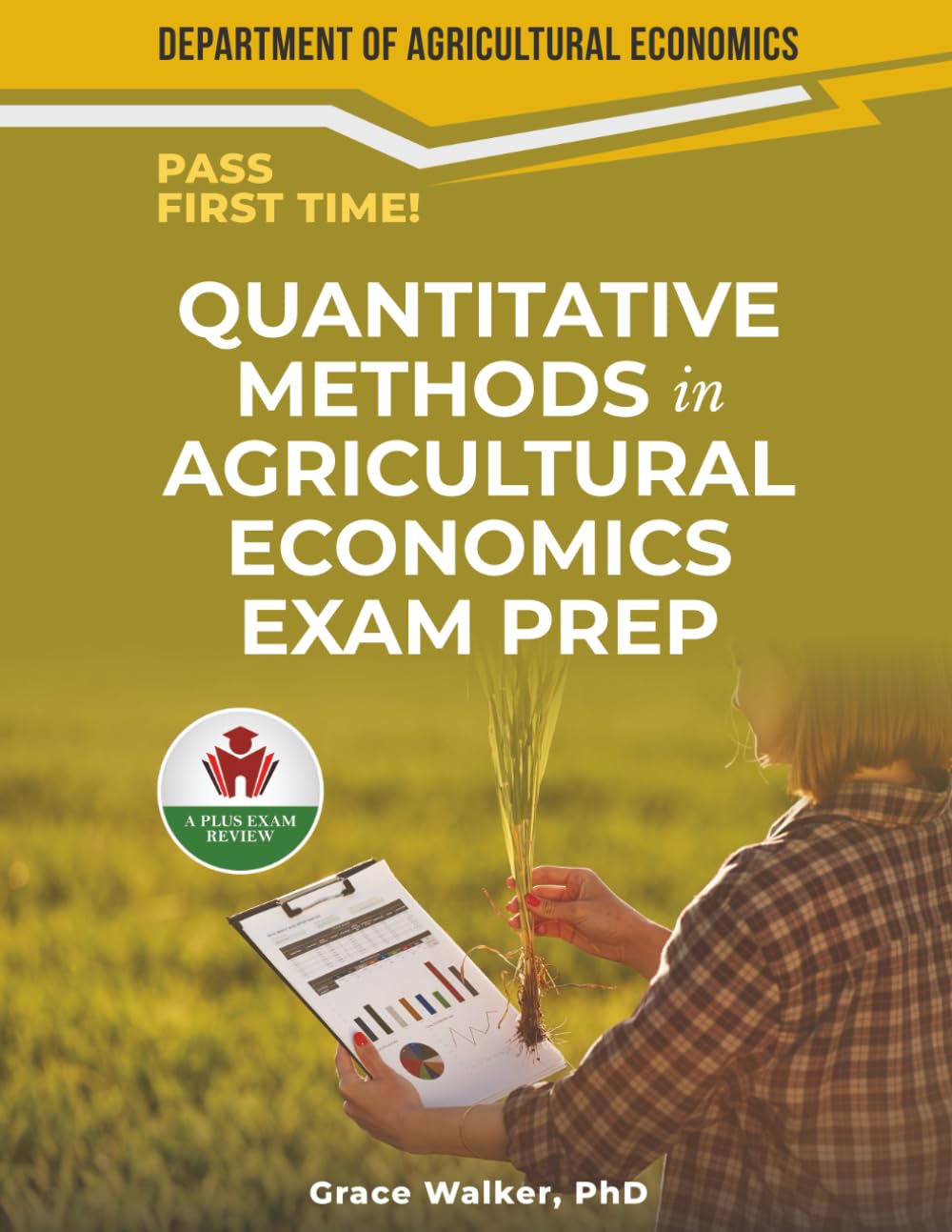 QUANTITATIVE METHODS IN AGRICULTURAL ECONOMICS EXAM PREP
