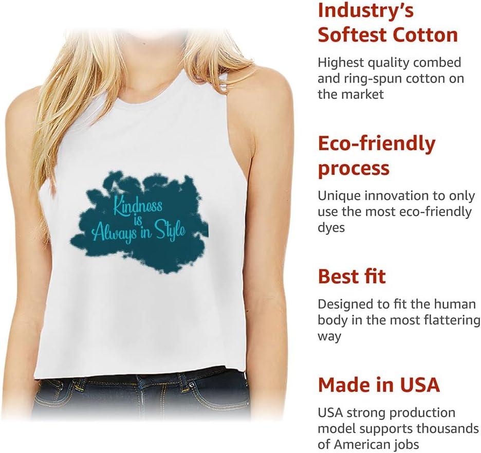 Kindness is Always in Style Racerback Cropped Tank - Print Women's Tank - Unique Tank Top