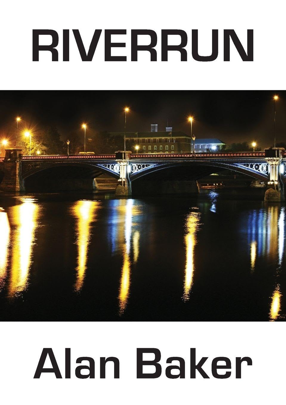 Riverrun-Alan Baker