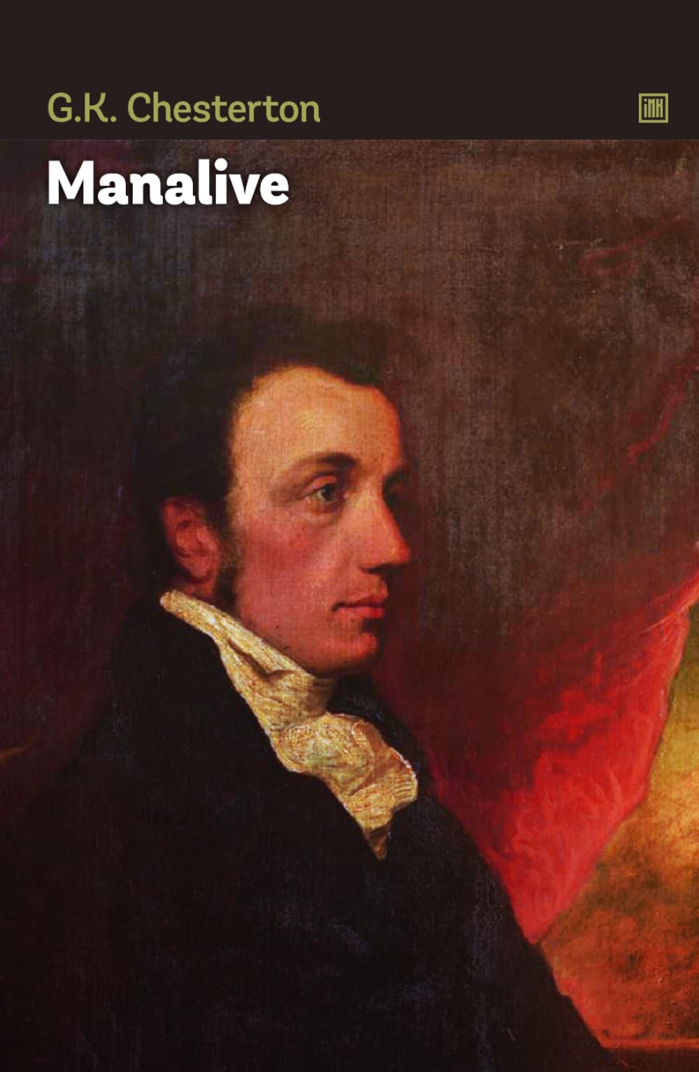 Manalive: Classic literary fiction with eccentric characters.