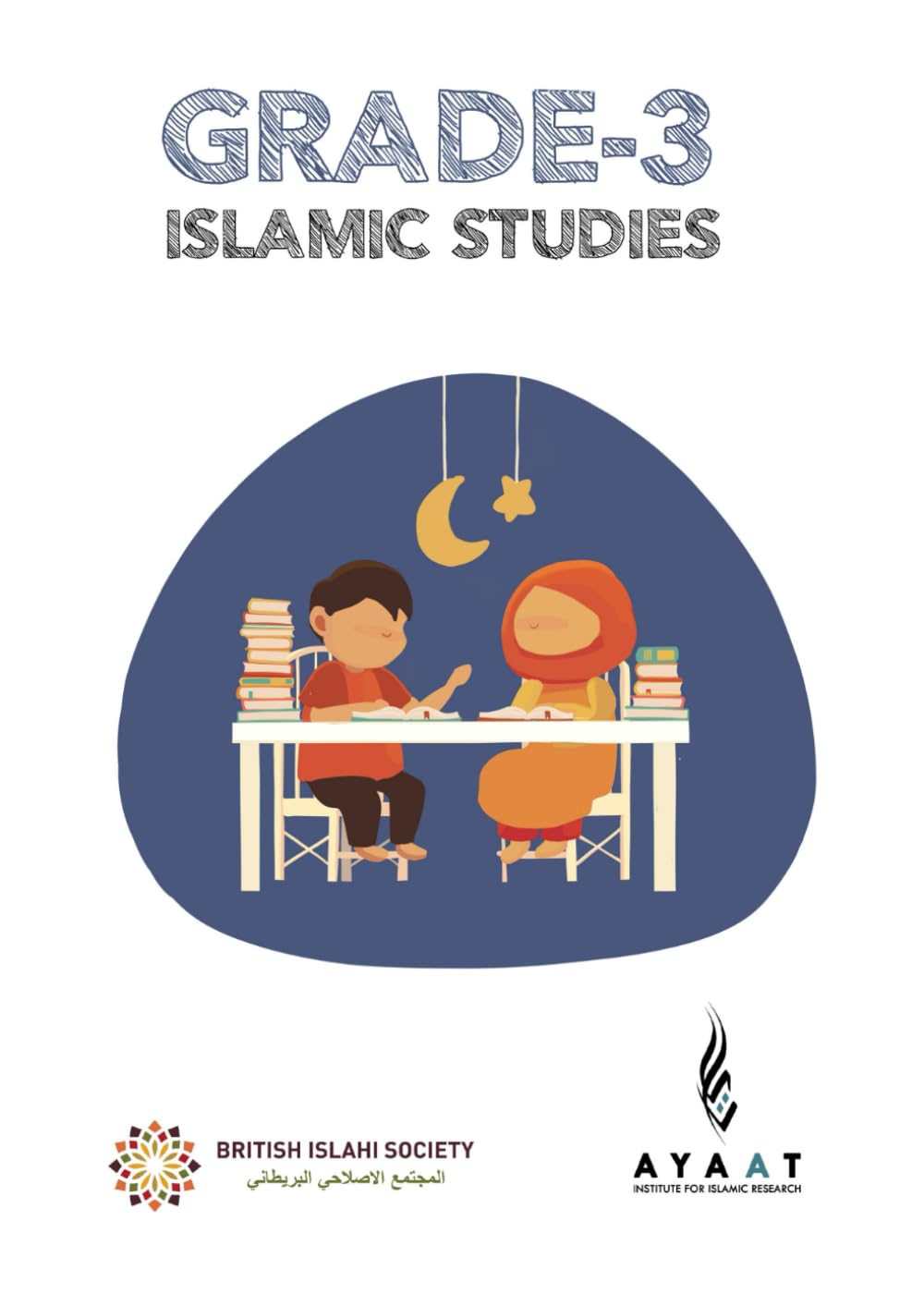 Grade 3 Islamic Studies by Ayaat