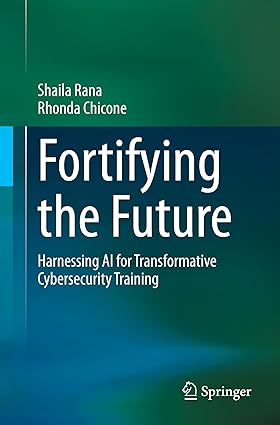 Fortifying the Future:Harnessing AI for Transformative Cybersecurity Training