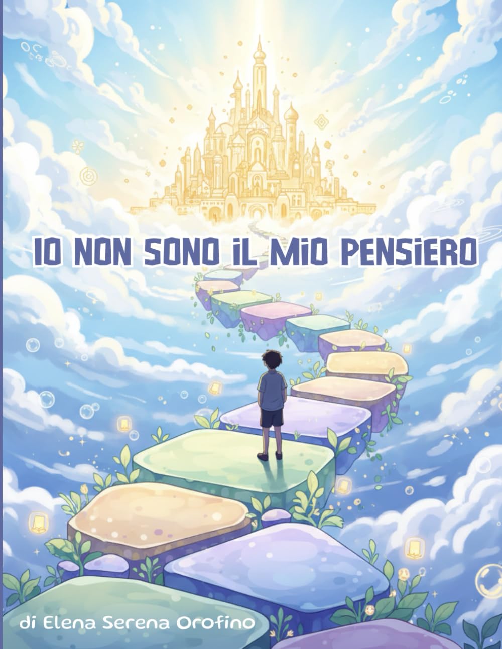 Io non sono il mio pensiero: Attività, giochi e disegni per aiutare ragazzi a gestire il DOC in modo creativo e divertente