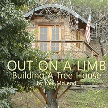 Paperback Out On A Limb: Building a treehouse Book